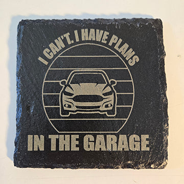 Classic car slate coaster with funny saying,  I can't. I have plans in the garage, mechanic, gift, car enthusiast