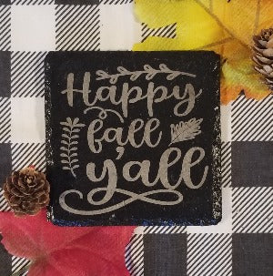 fall coaster, autumn saying, furniture protector, auutumn, housewarmng gift, party present, engraved slate coaster, fall fun. thankful, Thanksgiving, harvest, hot drink coaster
