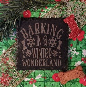 Fun Christmas Coaster, Dog Saying, pet lovers gift, dogs, winter time, gift for him, gift for her