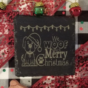 Dog themed Christmas coaster, engraved slate coaster with 