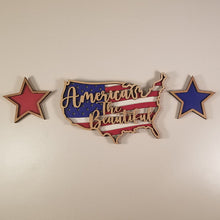 Load image into Gallery viewer, USA America the Beautiful 3 layered sign with 2 stars, Americana, flag, old glory, Patriotic, United States of America
