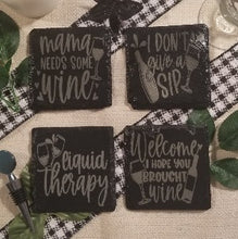 Load image into Gallery viewer, set of 4 coasters, engraved slate, funny wine quotes, set of 4 coaster, table protectors
